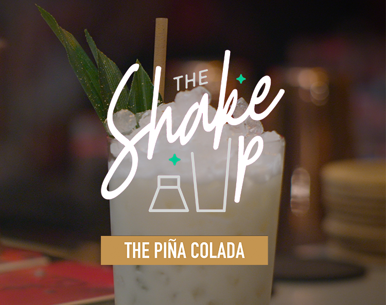 The Shake Up: Piña Colada